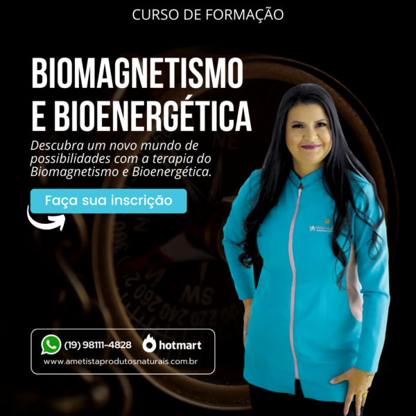 Curso Biomagnetismo e Bioenergética